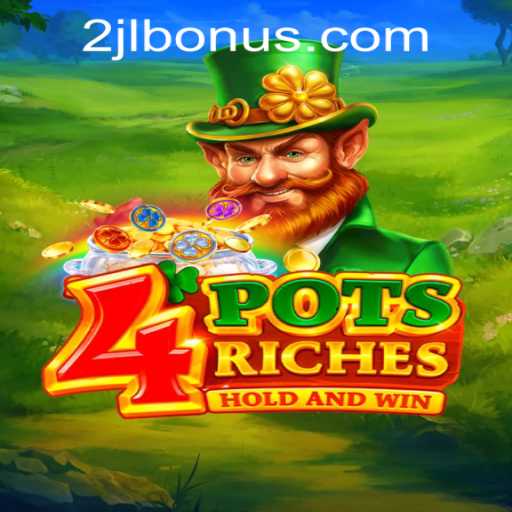 Explore the Exciting World of 4potsriches at 2JL Online Casino